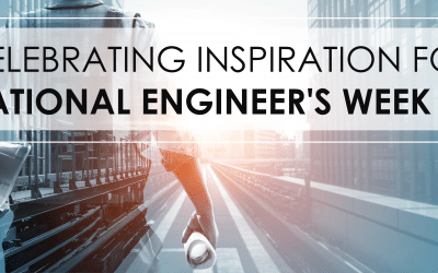 Celebrating Inspiration for National Engineers Week