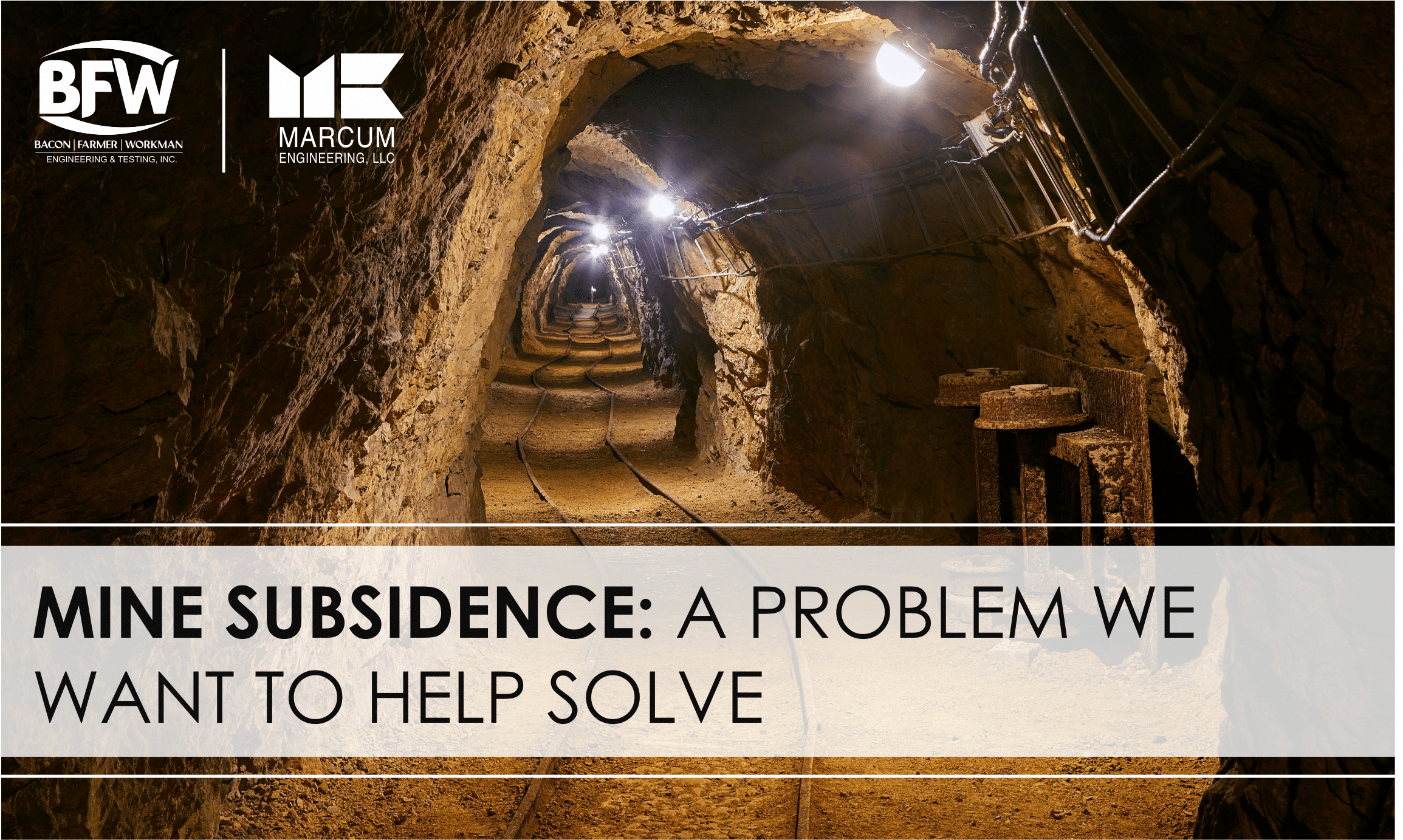 Mine Subsidence: A Problem We Want To Help Solve - BFW/Marcum