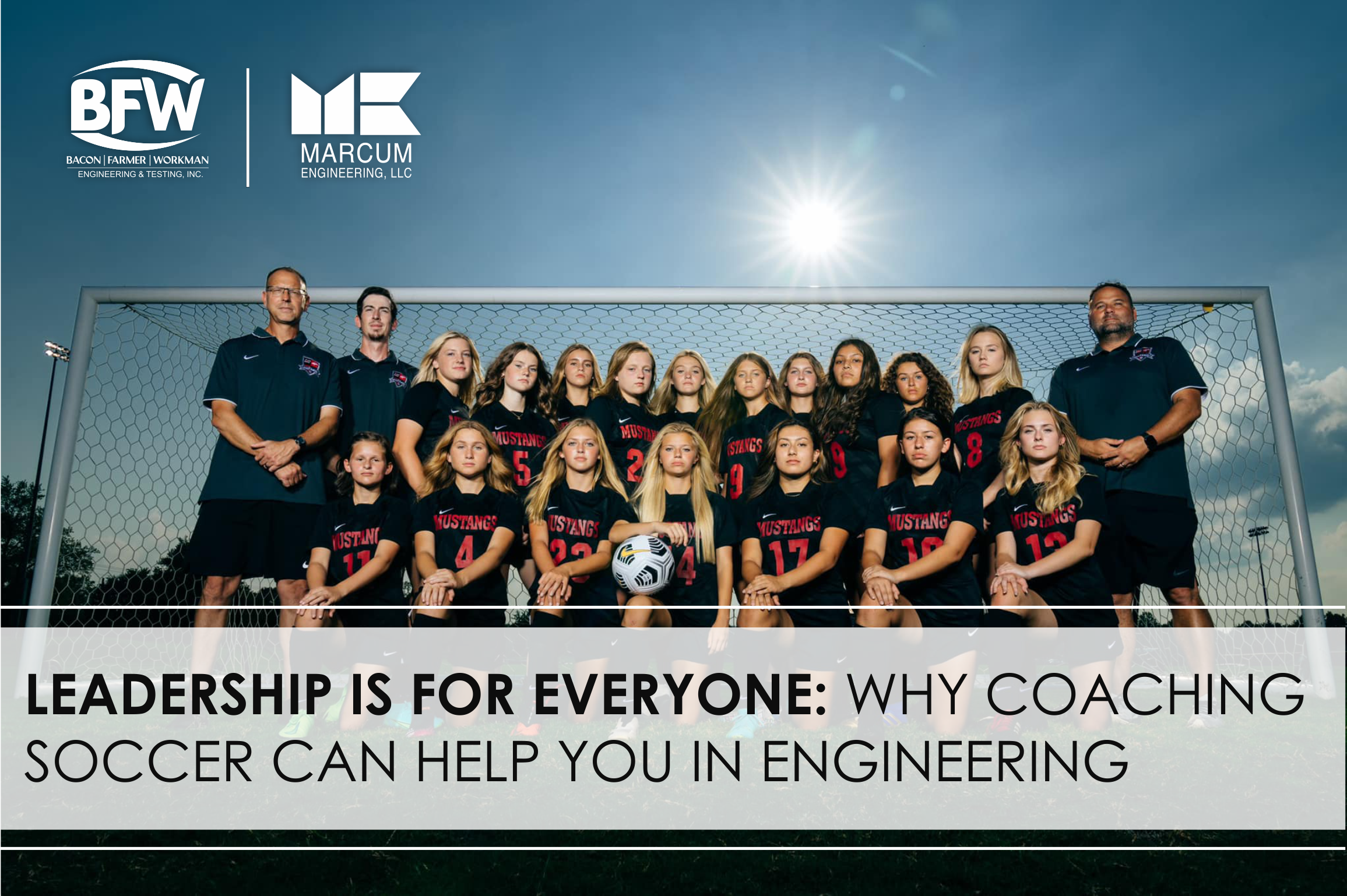 Leadership is For Everyone: Why Coaching Soccer Can Help You in Engineering
