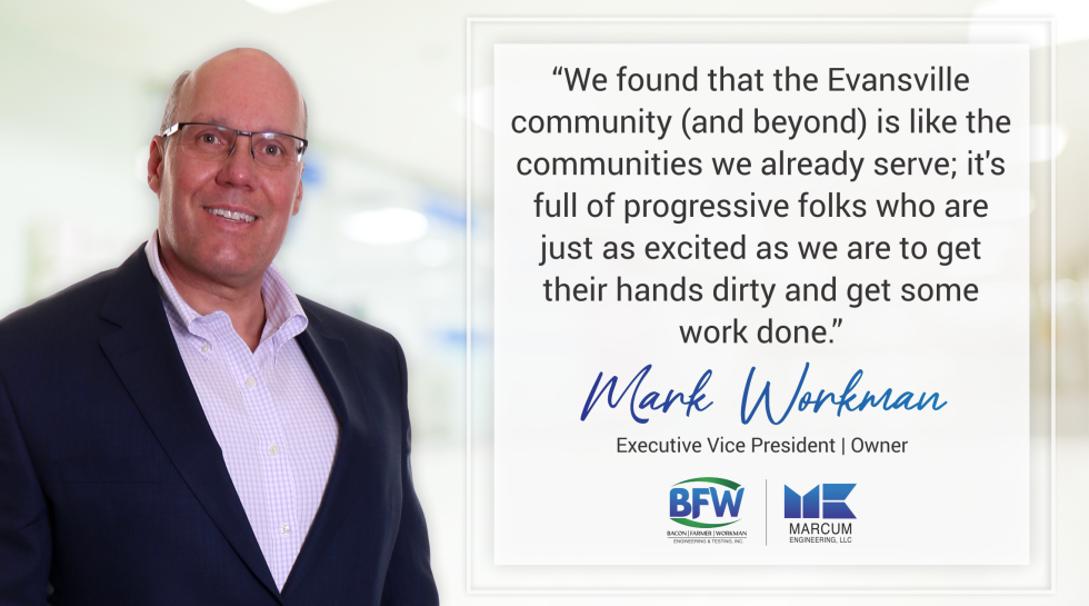 Introducing Our New Evansville, Indiana Office BFW/Marcum