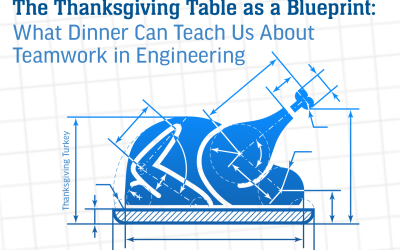 The Thanksgiving Table as a Blueprint: What Dinner Can Teach Us About Teamwork in Engineering